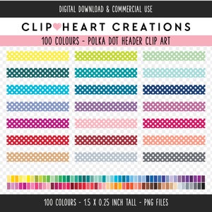May include: 100 different colored polka dot header clip art images. Each image is 1.5 inches wide and 0.25 inches tall. The images are in PNG format.