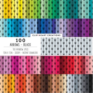 May include: A set of 100 digital paper patterns featuring black arrows on a rainbow gradient background. The patterns are 12 inches by 12 inches and 300 DPI. The text "100 ARROWS - BLACK" and "100 RAINBOW JPEGS" is visible on the image.