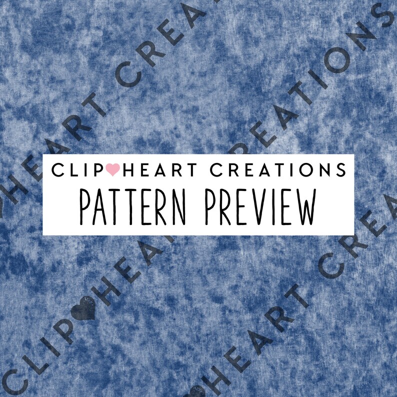 May include: A blue denim fabric texture with a white rectangle overlay. The rectangle contains the text "Clip Heart Creations Pattern Preview".