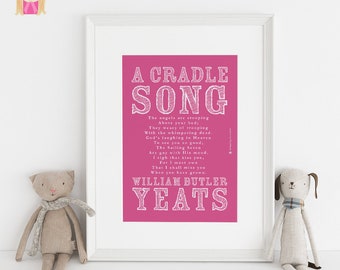 A Cradle Song by WB Yeats - New Baby Poetry Art Print
