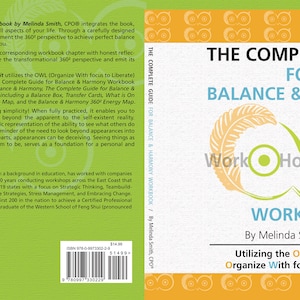 May include: The Complete Guide for Balance & Harmony Workbook by Melinda Smith, CPO. The cover features a green owl with yellow eyes and a yellow feather on the left side. The text "Work Home You" is written in a green circle on the owl's chest. The book title is written in black text on a yellow background. The subtitle is "Utilizing the OWL Method - Organize With Focus to Liberate!"
