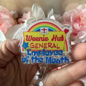 Weenie Hut General Employee of the Month Badge Reel