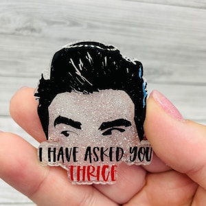 David Rose "I have asked you thrice", Schitt's Creek Badge Reel