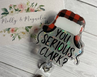 Are you serious, Clark?  Cousin Eddie, Christmas Vacation Badge Reel