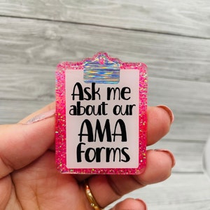 Ask me about our AMA forms badge reel