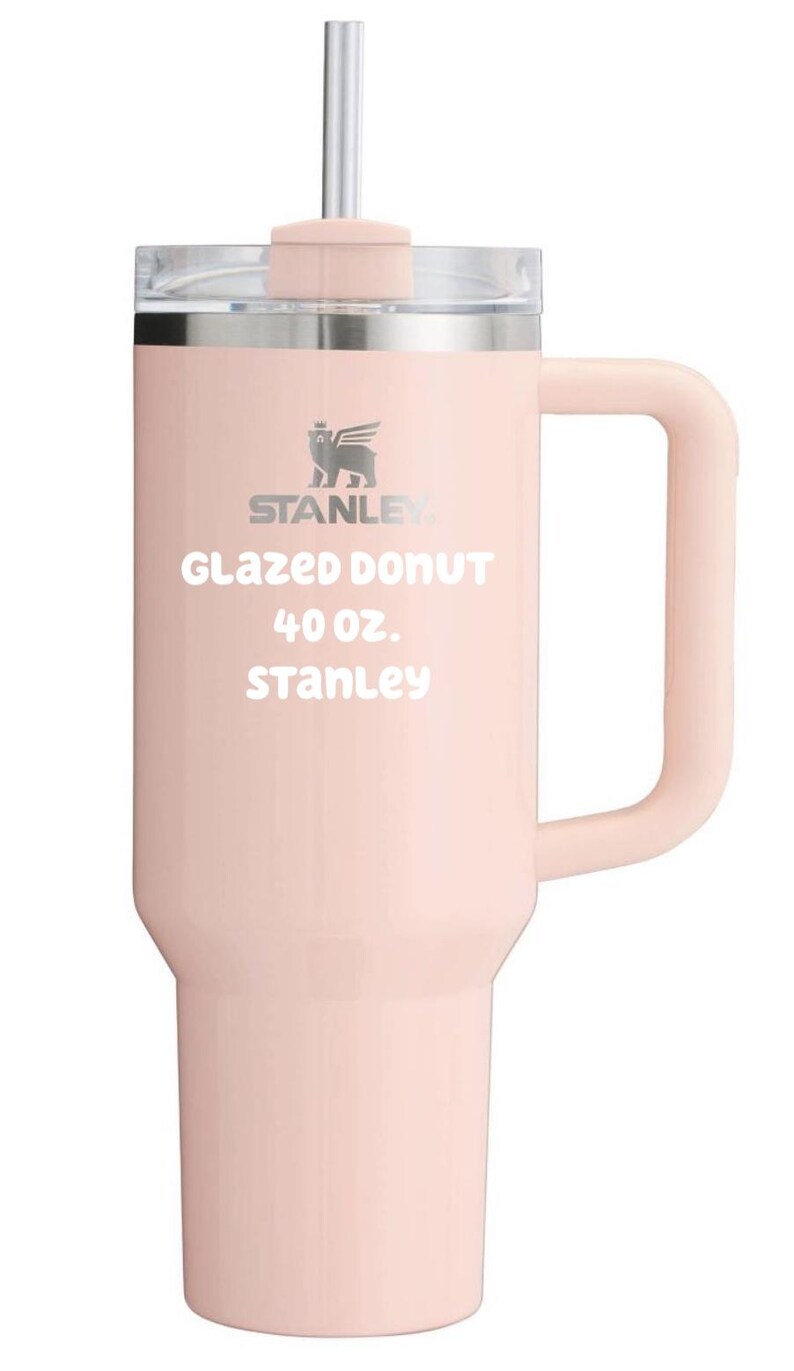 Vaso Stanley de 40 oz grabado con la frase "Let's be Frank" en el color que elijas. Glazed Donut