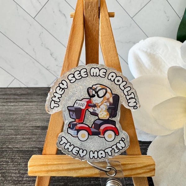 They See Me Rollin’ They hatin’ Grannymobile Bluey-Inspired Badge