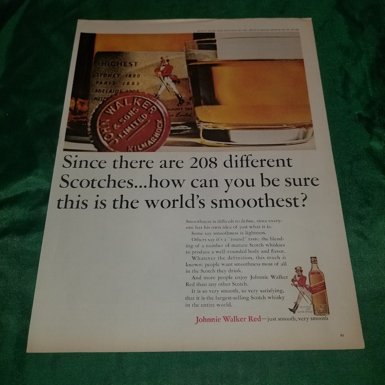 May include: A vintage advertisement for Johnnie Walker Red Scotch whisky. The ad features a glass of scotch and a bottle of Johnnie Walker Red. The text reads "Since there are 208 different Scotches...how can you be sure this is the world's smoothest?" and "Johnnie Walker Red - just smooth, very smooth."