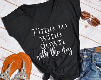 time to wine down shirt