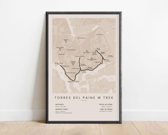 Torres Del Paine W Trek Print | Patagonia W Trek Map | Chile Hiking Poster | Patagonia Trekking Wall Art | South America Hiking Wall Decor