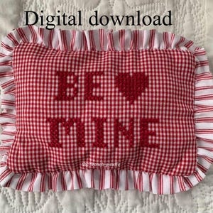 Digital Download, not a finished product, Be Mine Valentine Pillow February Crossstitch Pattern Instant Download PDF Cross Stitch