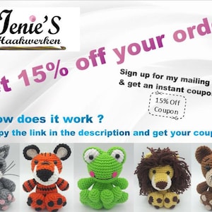 May include: A colorful graphic advertises a 15% discount on crocheted animal toys. The ad features a gray cat, orange tiger, green frog, brown lion, and brown bear. The text reads "Jenie'S Haakwerken Get 15% off your order! Sign up for my mailing list & get an instant coupon! 15% Off Coupon Copy the link in the description and get your coupon!"