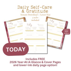 May include: A digital download featuring three printable daily self-care and gratitude journal pages. The pages have a cream-colored background with sections for intentions, reflections, and moments of gratitude. The word "Today" is prominently displayed in a burgundy oval.