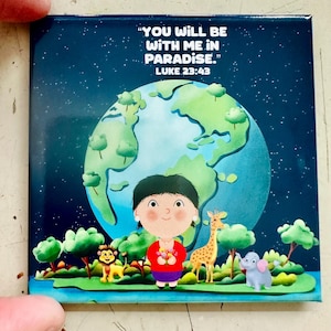 JW Paradise Scripture Magnet - Luke 23:43 &quot;You Will Be With Me In Paradise&quot; - 3x3 Inch Refrigerator Magnet