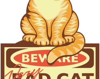 Beware Very Bad Cat on Duty Decal/ Sticker Indoor/Outdoor - Funny and Cute Gift and Decor for Cat Owners
