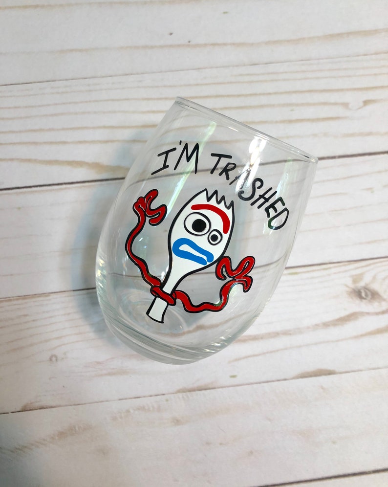 Forky Wine Glass, Toy Story Wine Glass, Forky I'm trash, disney gift, funny gift, disney gag gift image 3