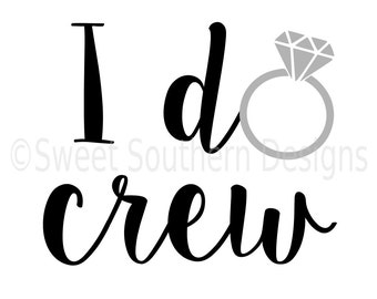 I do crew with ring SVG instant download design for cricut or silhouette