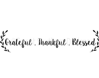 Grateful thankful blessed fall autumn vertical SVG instant download design for cricut or silhouette