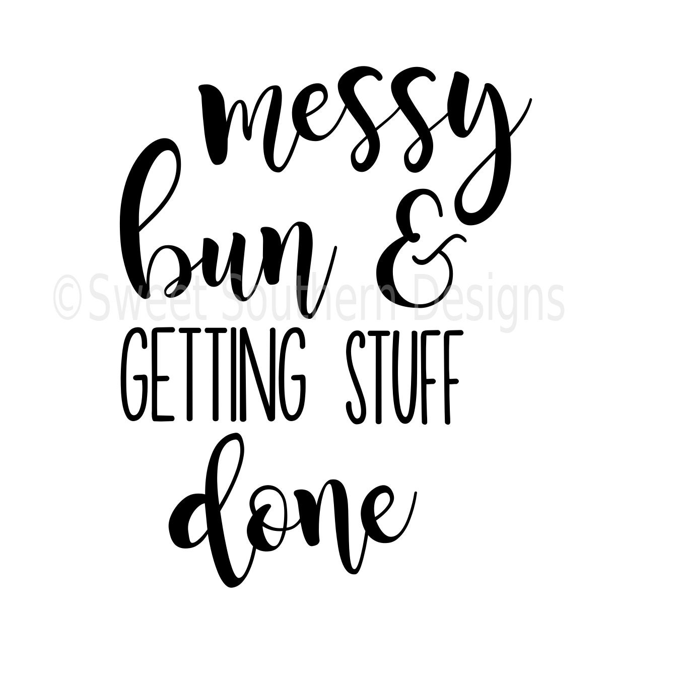 Download messy bun and getting stuff done momlife DXF SVG instant ...