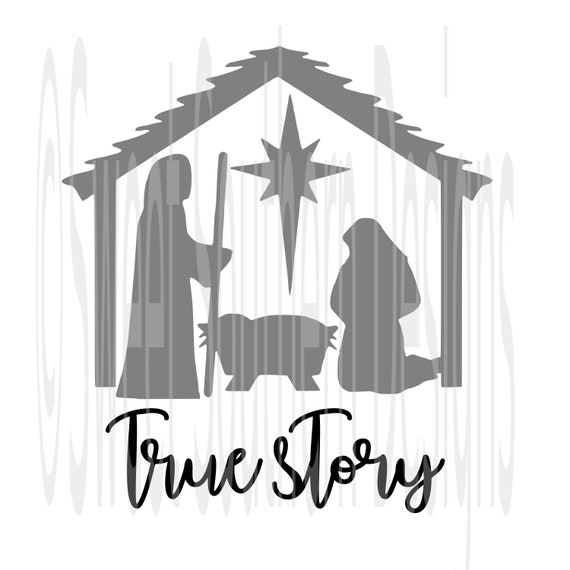 Download True story nativity Christmas Jesus SVG DXF PDF instant | Etsy