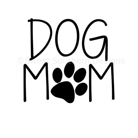 Download Dog Mom SVG DXD PDF instant download design for cricut or ...