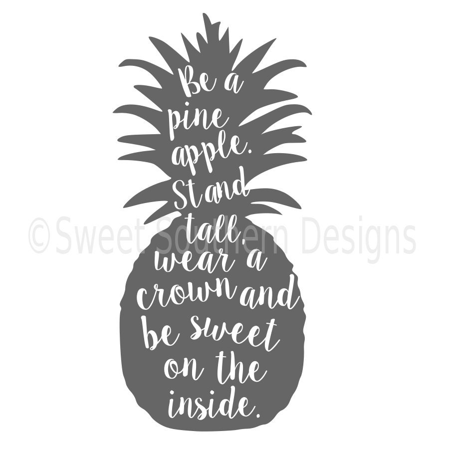 Download Be a pineapple SVG instant download design for cricut or ...