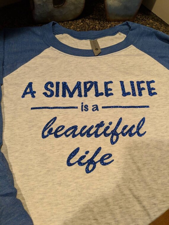 A Simple Life Is A Beautiful Life Colorblock Raglan Tee Etsy