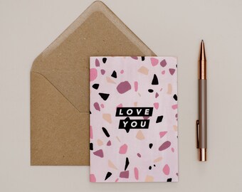 Love You Card / Terrazzo Valentine's Card / Anniversary Card / Husband Card / Fun Love Card / Wife Card / Boyfriend Card / Girlfriend Card