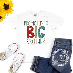 Promoted to Big Brother Shirt Pregnancy Announcement for New Sibling, I&#39;m going to be a big sister or brother, New baby, DTG Ink Print