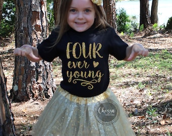 4. Geburtstag Shirt Mädchen 4 Jahre alt Geburtstag Shirt Vier immer junge Mädchen Outfit, Schwarz & Gold, WÄHLEN SIE IHRE FARBEN!