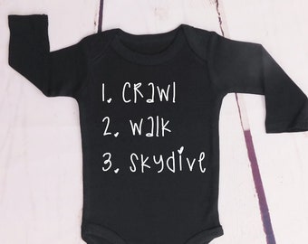 Stocking Stuffer Boy Newborn Outfit, Funny Baby Outfit, Crawl, Walk, Skydive, Girl