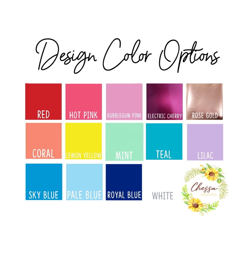 May include: Color chart with 14 different color options for design projects. Colors include red, hot pink, bubblegum pink, electric cherry, rose gold, coral, lemon yellow, mint, teal, lilac, sky blue, pale blue, royal blue, and white.