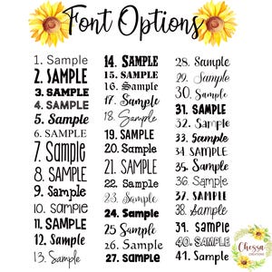 May include: A white background displays "Font Options" in black script, with 41 font samples numbered and labeled "Sample." Two sunflower graphics frame the text. The Chessa Creations logo is in the bottom right corner.