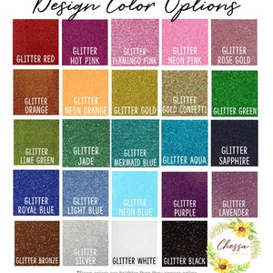 May include: A chart of glitter colors for crafting projects. The colors include red, hot pink, flamingo pink, neon pink, rose gold, orange, neon orange, gold, gold confetti, green, lime green, jade, mermaid blue, aqua, sapphire, royal blue, light blue, neon blue, purple, lavender, bronze, silver, white, and black.