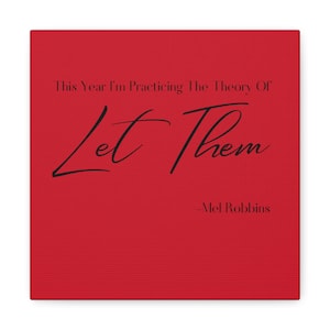 Mel Robbins Let Them Theory Gallery Wraps Etsy Mel Robbins Let Them Theory Gallery Wraps Etsy