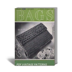 PDF Vintage Patterns Bags Book : 16 Handbag , Purse Patterns to Crochet ,Knit, Coats, Clark Book No.228