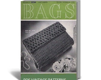 PDF Vintage Patterns Bags Book : 16 Handbag , Purse Patterns to Crochet ,Knit, Coats, Clark Book No.228