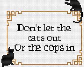 Don't Let the Cats Out Cross Stitch Pattern