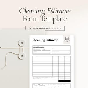 May include: A white cleaning estimate form template with the text "Cleaning Estimate Form Template" and "Totally Editable in Canva". The form includes sections for client information, service details, and terms and conditions.
