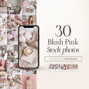 May include: A collage of 30 blush pink stock photos, displayed on a smartphone. The images feature various lifestyle scenes with pink flowers, coffee, and a woman. Text on the image reads "30 Blush Pink Stock photos".
