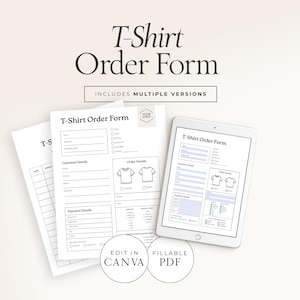 May include: A white T-shirt order form with the text "T-Shirt Order Form" and "Includes Multiple Versions". The form is displayed on paper and a tablet. The form includes sections for customer details and order details.