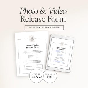 Puede incluir: Un formulario de autorización de fotos y videos blanco en papel y una tableta. El formulario incluye múltiples versiones y es editable en Canva y rellenable como PDF. El texto incluye un logotipo y campos para firma y fecha.