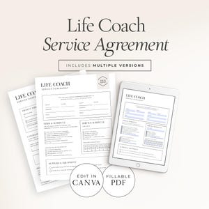 May include: A digital design featuring a Life Coach Service Agreement. The image includes printed documents and a tablet displaying the agreement. Text on the image includes "Life Coach Service Agreement" and "Includes Multiple Versions."