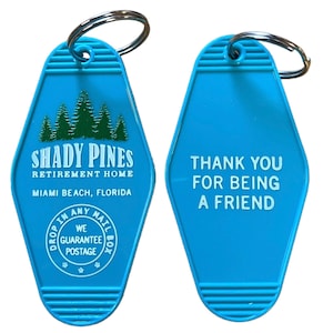 SHADY PINES Golden Girls Retirement Sass: Friendship Chronicles Keytag