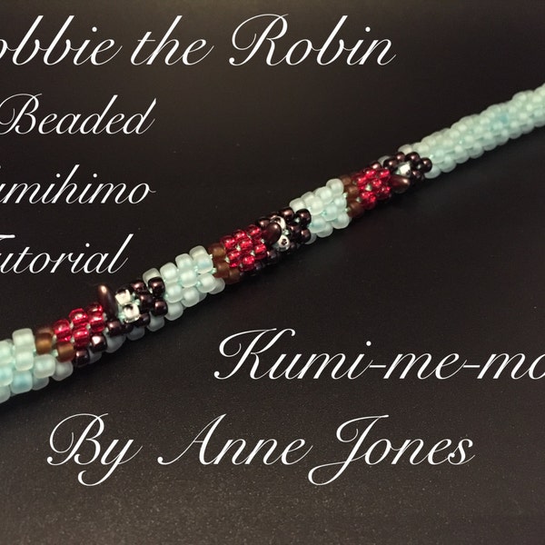 Robbie the Robin Beaded Kumihimo Tutorial