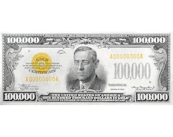 Highly EXCLUSIVE Replica 1934 - 100,000 GOLD CERTIFICATE Bank Note Copy