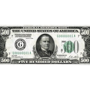 Könnte beinhalten: Ein alter US-Dollar-Schein der Federal Reserve im Wert von 500 Dollar mit einem Porträt von William McKinley, dem 25. Präsidenten der Vereinigten Staaten. Der Schein ist grün und schwarz mit dem Text "THE UNITED STATES OF AMERICA" und "FIVE HUNDRED DOLLARS".