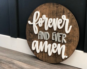Forever and Ever Amen Wood Sign: Farmhouse Wedding Decor