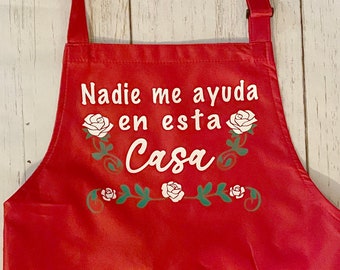 Nadie me ayuda en esta casa apron/delantal/mandil/mothers day/ dias de las madres