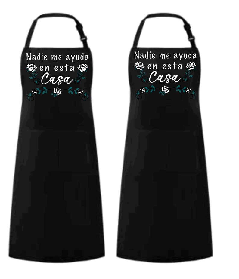 Nadie me ayuda en esta casa apron/delantal/mandil/mothers day/ dias de las madres Black